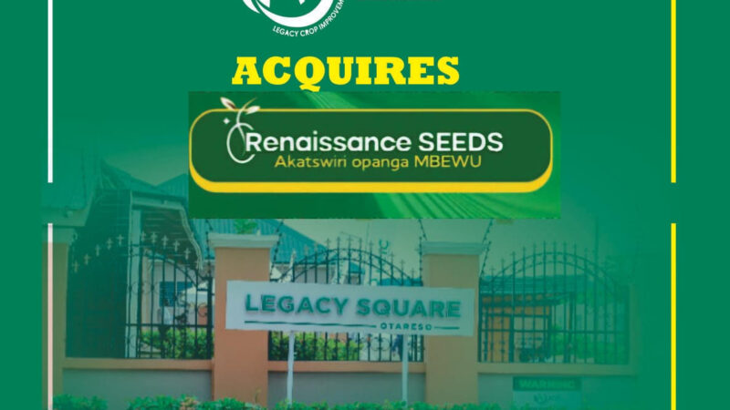 Legacy Crop Improvement Centre Acquires Malawi’s Renaissance Seeds in Landmark Pan-African Expansion