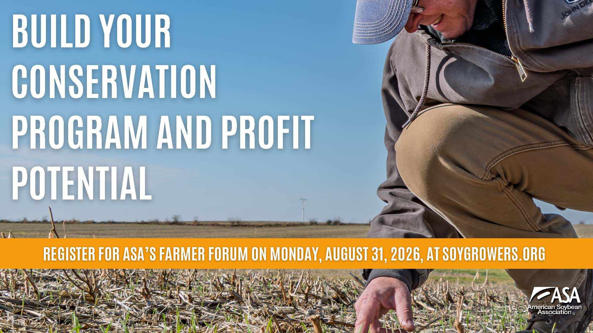ASA Farmer Forum to Deliver Practical Insights on Conservation Programs & Profitability